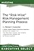The "Risk-Wise" Risk Manage...