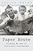 Paper Route: Finding My Way...