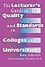 The Lecturer's Guide to Quality and Standards in Colleges and Universities
