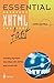 Essential XHTML fast: Creating Dynamic Web Sites with XHTML and JavaScript (Essential Series)