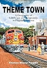 Theme Town: A Geography of Landscape and Community in Flagstaff, Arizona