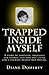 Trapped Inside Myself