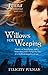 Willows For Weeping (The Janna Mysteries, #4)