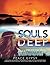 Souls Deep : From a Professional Dreamer