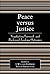 Peace versus Justice: Negot...