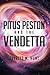 Pitus Peston And The Vendetta