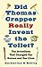 Did Thomas Crapper Really Invent the Toilet?: The Inventions That Changed Our Homes and Our Lives