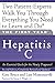 The First Year: Hepatitis C: An Essential Guide for the Newly Diagnosed