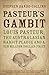 Pasteur's Gambit