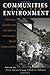Communities and The Environment: Ethnicity, Gender, and the State in Community-Based Conservation