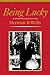 Being Lucky: Reminiscences & Reflections (Indiana)