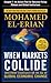When Markets Collide, Chapter 7 - An Action Plan for National... by Mohamed El-Erian