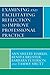 Examining and Facilitating Reflection to Improve Professional Practice