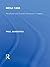 Meiji 1868 Revolution and Counter-Revolution in Japan (Routledge Library Editions Japan) by Paul Akamatsu
