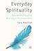 Everyday Spirituality: Social and Spatial Worlds of Enchantment