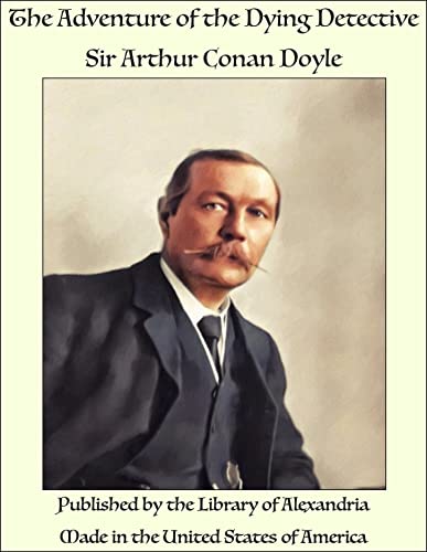 The Adventure of the Dying Detective