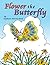 Flower The Butterfly