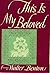 This Is My Beloved by Walter Benton