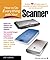 How to Do Everything with Your Scanner by Jill Gilbert