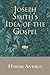 Joseph Smith's Idea of the ...