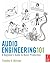 Audio Engineering 101