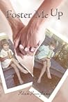 Foster Me Up