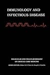 Immunology and Infectious Disease (Molecular & Cellular Biology of Critical Care Medicine Book 3)