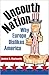 Uncouth Nation: Why Europe Dislikes America (The Public Square Book 5)