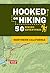 Hooked on Hiking: Northern California