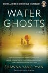 Water Ghosts: A N...