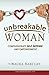 Unbreakable Woman