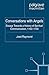 Conversations with Angels: Essays Towards a History of Spiritual Communication, 1100-1700