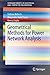 Geometrical Methods for Power Network Analysis (SpringerBriefs in Electrical and Computer Engineering)