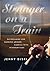 Stranger on a Train: Daydreaming and Smoking Around America with Interruptions