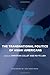 The Transnational Politics of Asian Americans (Asian American... by Christian Collet