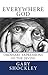 Everywhere God by Gary Shockley