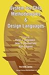 System-on-Chip Methodologies & Design Languages (The Chdl Series)