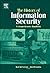 The History of Information Security by Karl Maria Michael de Leeuw