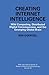 Creating Internet Intelligence: Wild Computing, Distributed Digital Consciousness, and the Emerging Global Brain (IFSR International Series in Systems Science and Systems Engineering Book 18)