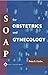 SOAP for Obstetrics and Gyn...