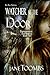 Watcher at the Door (Dangerous Darkness Book 2)