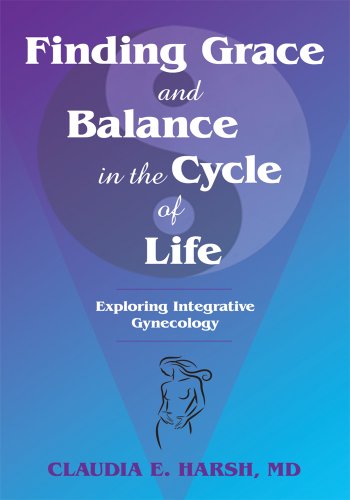 Finding Grace and Balance in the Cycle of Life (Kindle Edition)