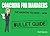 Coaching for Managers: Bullet Guide