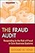 The Fraud Audit: Responding to the Risk of Fraud in Core Business Systems (Wiley Corporate F&A Book 16)