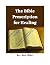 The Bible Prescription for ...