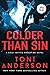 Colder Than Sin: Large Print (Cold Justice(r) - The Negotiators: Large Print)