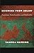 Sciences from Below: Feminisms, Postcolonialities, and Modernities (Next Wave: New Directions in Women's Studies)