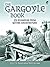 The Gargoyle Book: 572 Examples from Gothic Architecture (Dover Architecture)