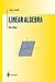 Linear Algebra (Undergraduate Texts in Mathematics)