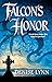 Falcon's Honor (Falcon, #2)